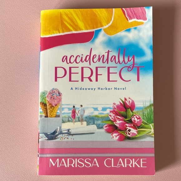 Other - Accidentally Perfect by Marissa Clarke